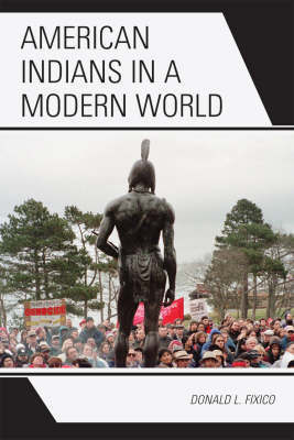 American Indians in a Modern World by Donald L. Fixico image
