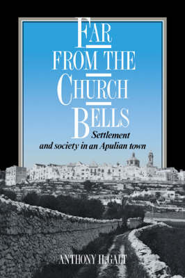Far from the Church Bells by Anthony H. Galt image