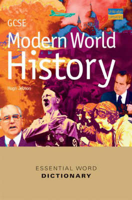GCSE Modern World History Essential Word Dictionary: Essential Word Dictionary by Hugh Jebson image