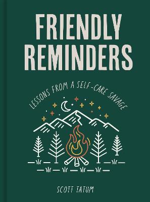 Friendly Reminders on Hardback by Scott Tatum