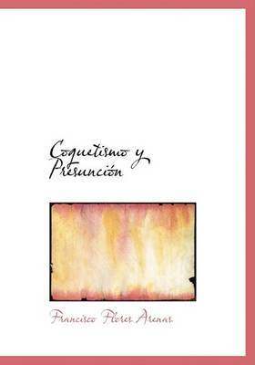 Coquetismo y Presuncion by Francisco Flores Arenas image