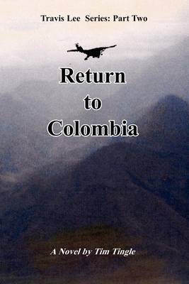 Return to Colombia by Tim Tingle image