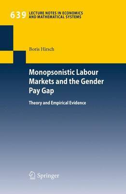 Monopsonistic Labour Markets and the Gender Pay Gap by Hirsch Boris image