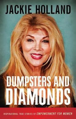 Dumpsters and Diamonds by Jackie Holland image