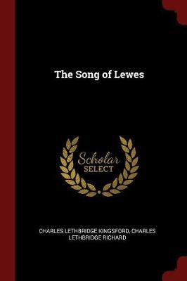 The Song of Lewes by Charles Lethbridge Kingsford