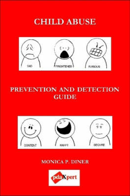 CHILD ABUSE Prevention and Detection Guide by Monica Diner image
