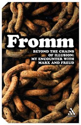 Beyond the Chains of Illusion by Erich Fromm image
