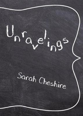 Unravelings by Sarah Cheshire image