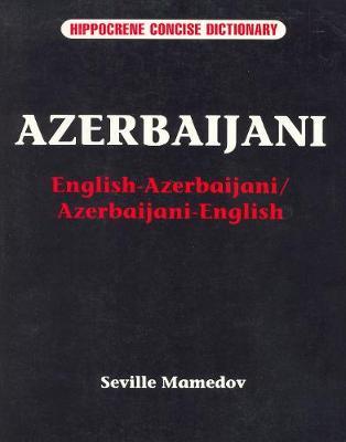 Azerbaijani-English / English-Azerbaijani Concise Dictionary by Seville Mamedov image