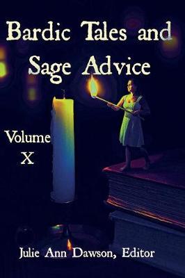 Bardic Tales and Sage Advice (Volume X) by Raz Greenberg image