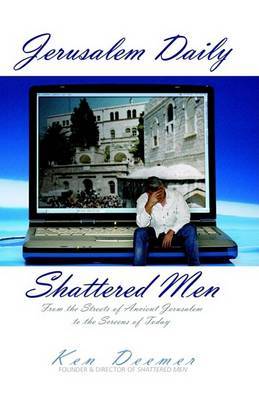 Jerusalem Daily/Shattered Men by Ken Deemer image