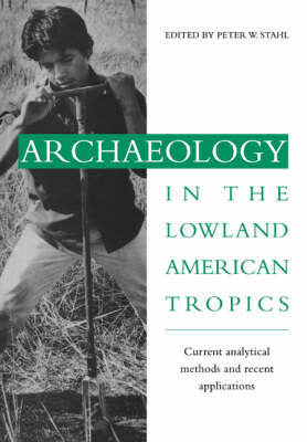 Archaeology in the Lowland American Tropics image