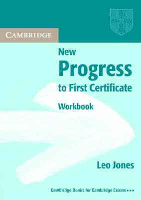 New Progress to First Certificate Workbook without answers by Leo Jones image