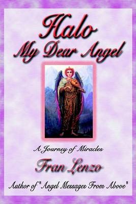 Halo My Dear Angel by Fran Lenzo image