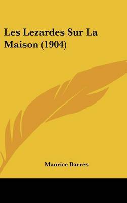 Les Lezardes Sur La Maison (1904) image