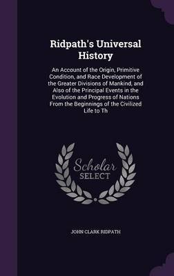 Ridpath's Universal History by John Clark Ridpath image