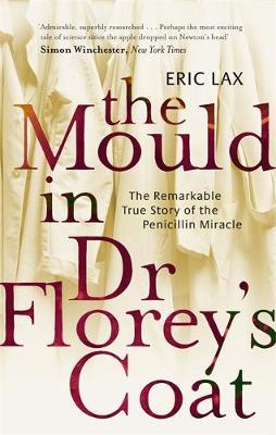 The Mould In Dr Florey's Coat image