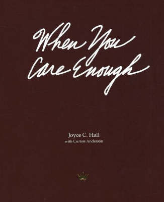When You Care Enough by Joyce C. Hall image