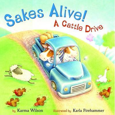 Sakes Alive on Hardback by K. Wilson