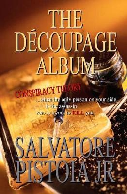 The Decoupage Album by Salvatore Pistoia Jr image