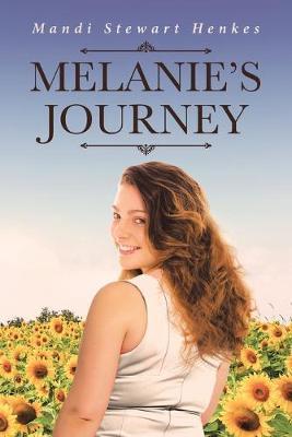 Melanie's Journey by Mandi Stewart Henkes image