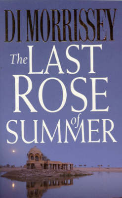 Last Rose of Summer by Di Morrissey image