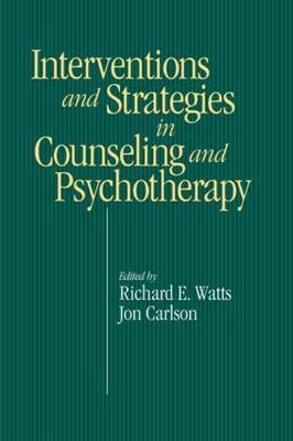 Intervention & Strategies in Counseling and Psychotherapy by Richard E. Watts image