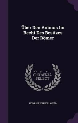 Uber Den Animus Im Recht Des Besitzes Der Romer image