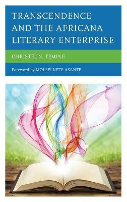 Transcendence and the Africana Literary Enterprise by Christel N Temple image