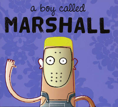 A Boy Called Marshall by Peter Robinson image
