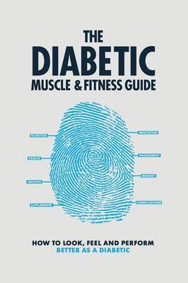 The Diabetic Muscle & Fitness Guide by Philip Graham image