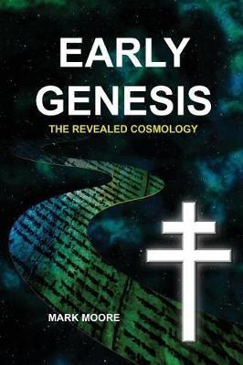 Early Genesis by Mark M Moore image