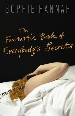 The Fantastic Book of Everybody's Secrets by Sophie Hannah image