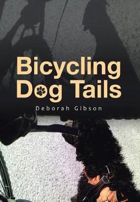 Bicycling Dog Tails by Deborah Gibson image