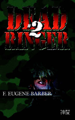 Dead Ringer #2 by F. Eugene Barber