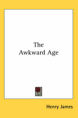 The Awkward Age on Paperback by Henry James