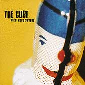 Wild Mood Swings by The Cure Wild Mood Swings by The Cure