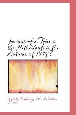 Journal of a Tour in the Netherlands in the Autumn of 1815 by Robert Southey image