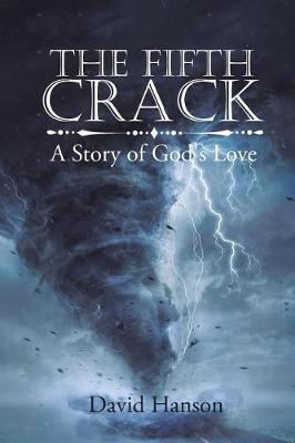 The Fifth Crack by David Hanson image