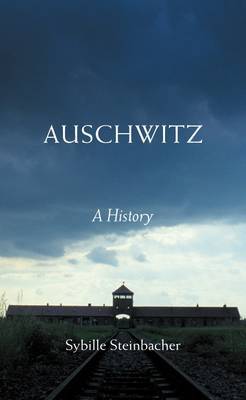 Auschwitz by Sybille Steinbacher image