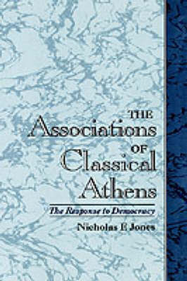 The Associations of Classical Athens by Nicholas F Jones image
