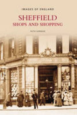 Sheffield Shops and Shopping: Images of England image