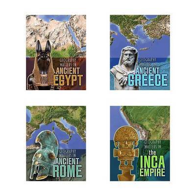 Geography Matters in Ancient Civilizations by Melanie Waldron image