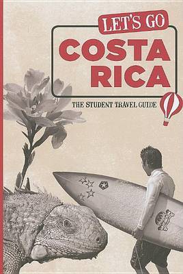 Let's Go Costa Rica: The Student Travel Guide on Paperback by Harvard Student Agencies, Inc.