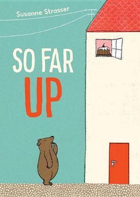 So Far Up by Susanne Strasser image