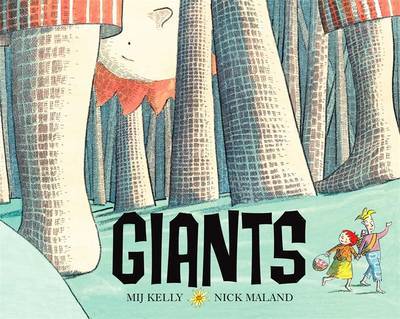 Giants! by Mij Kelly