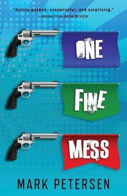One Fine Mess by Mark Petersen image