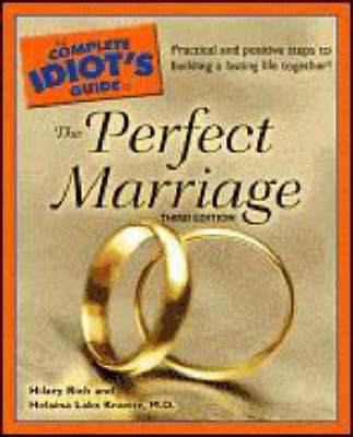 The Complete Idiot's Guide to the Perfect Marriage by Hilary;Kravitz Rich image