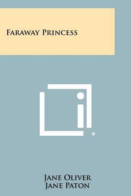 Faraway Princess by Jane Oliver image