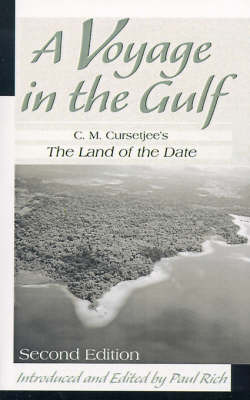 A Voyage in the Gulf: C.M. Cursetjee's the Land of the Date by C.M. Cursetjee image